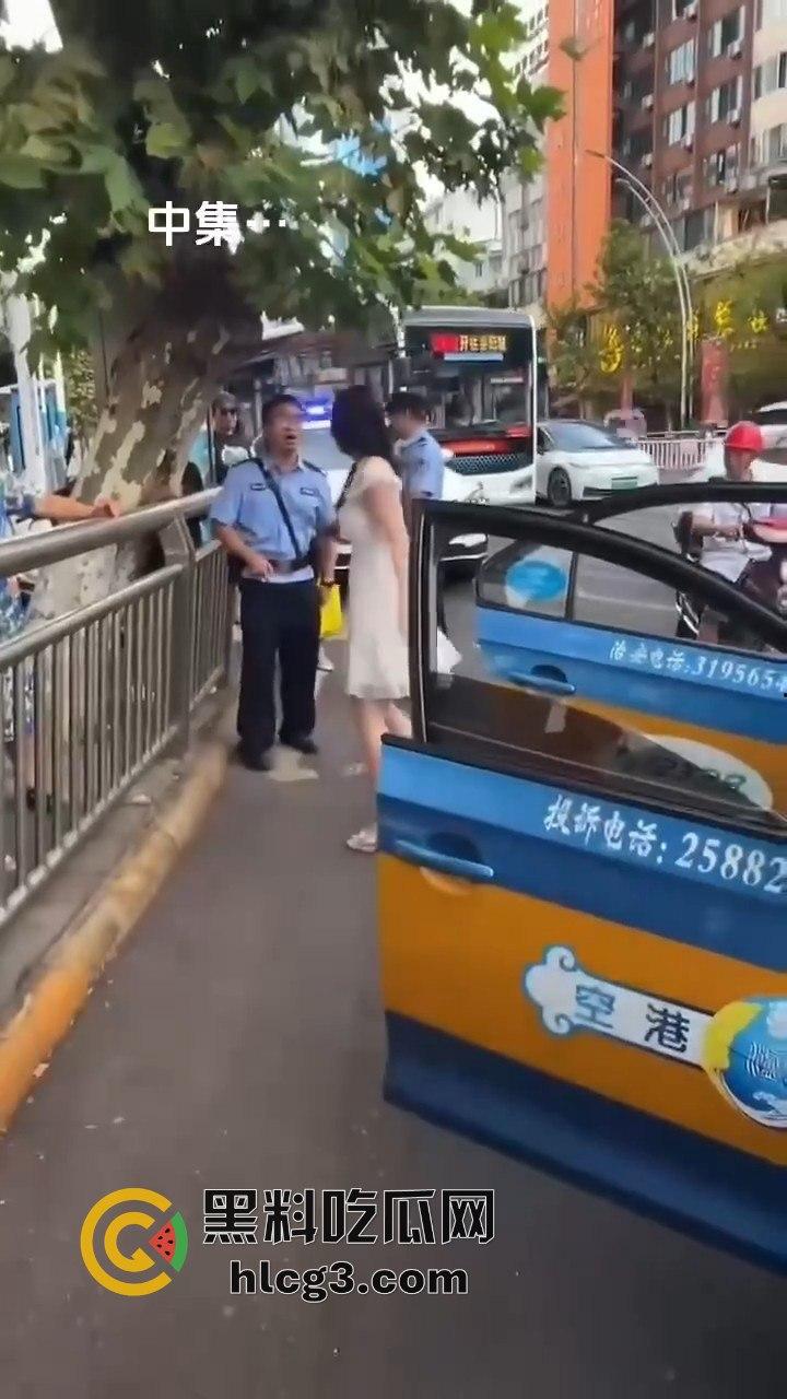 醉酒女在四川泸州的疯狂暴走：出租车司机和警察双重袭击，最终被送派出所的完整经过！-2